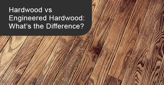 Hardwood vs engineered hardwood: what’s the difference?