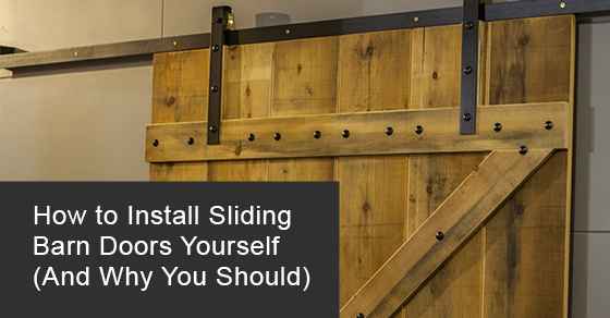How to install sliding barn doors yourself (and why you should)