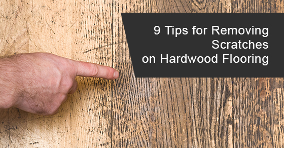 Tips for removing scratches on hardwood flooring