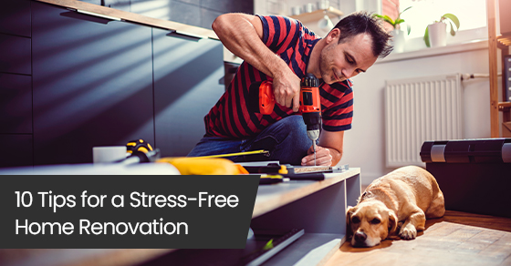 10 tips for a stress-free home renovation