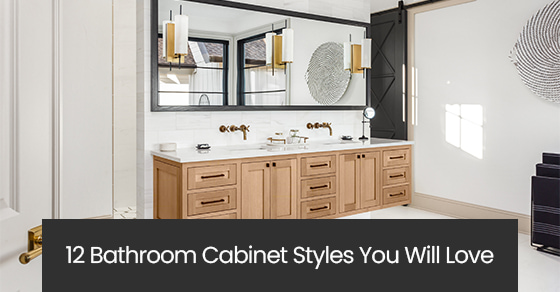 12 bathroom cabinet styles you will love